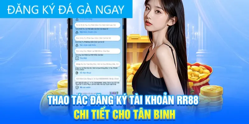 Hướng dẫn cách tạo tài khoản game đá gà RR88