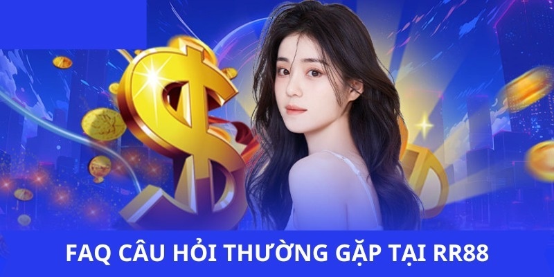 Câu hỏi thường gặp về quy trình truy cập tại RR88