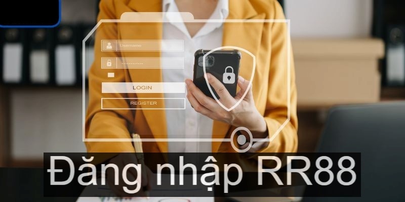 Lưu ý cần quan tâm để đăng nhập thành công RR88