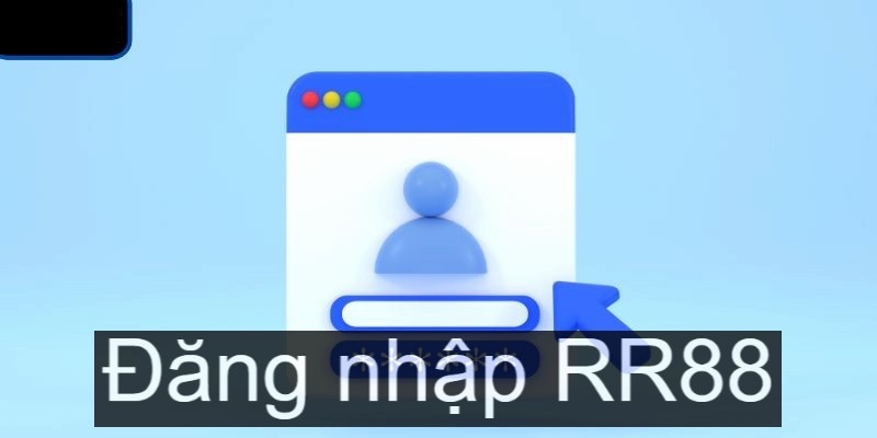 Nguyên nhân dẫn đến việc truy cập tài khoản RR88 thất bại